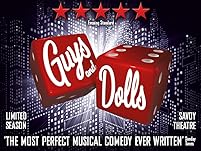 Guys & Dolls Tickets - Strictly Limited Run